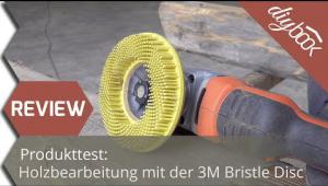 Embedded thumbnail for Holzbearbeitung auf neuem Niveau? – Die 3M Bristle Disc im Test