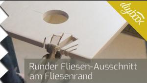 Embedded thumbnail for Fliese rund schneiden - Der Ausschnitt am Fliesenrand