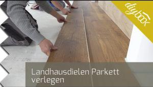 Embedded thumbnail for Landhausdielen-Parkett verlegen